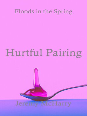 cover image of Hurtful Pairing